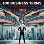 100 Business Terms in 2026 Every Professional Must Know