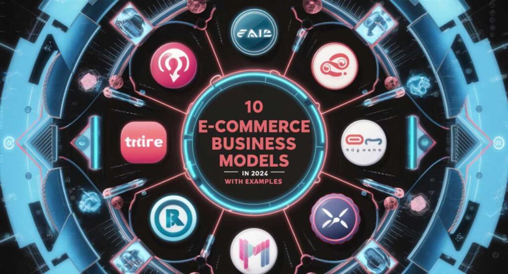 E-Commerce Business Models