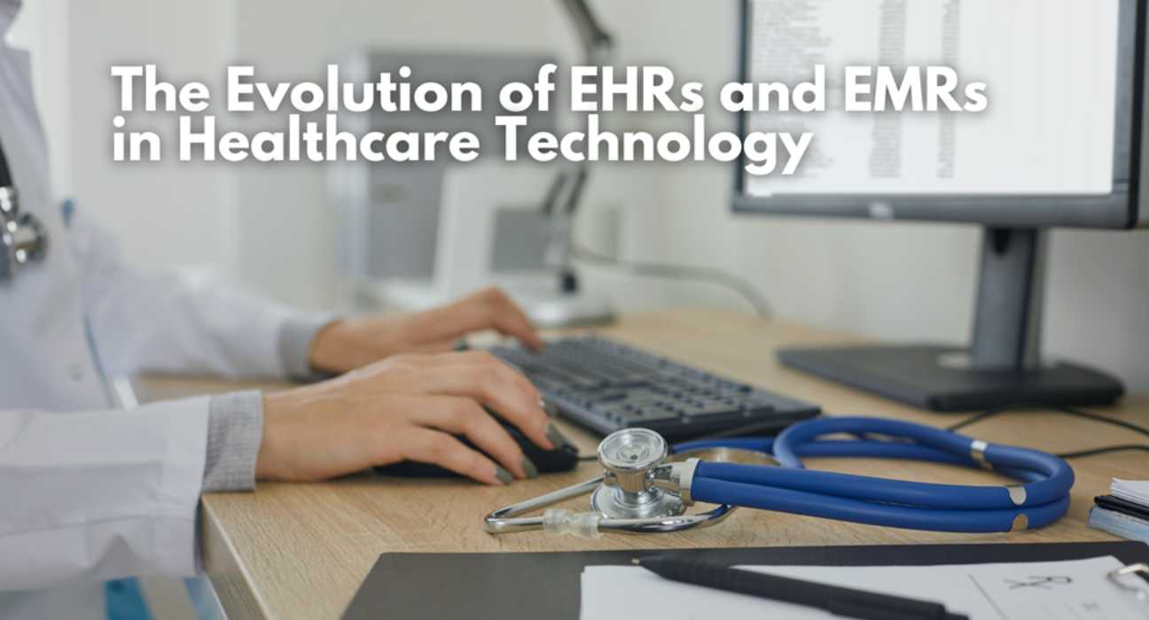 EHRs and EMRs in Healthcare Technology