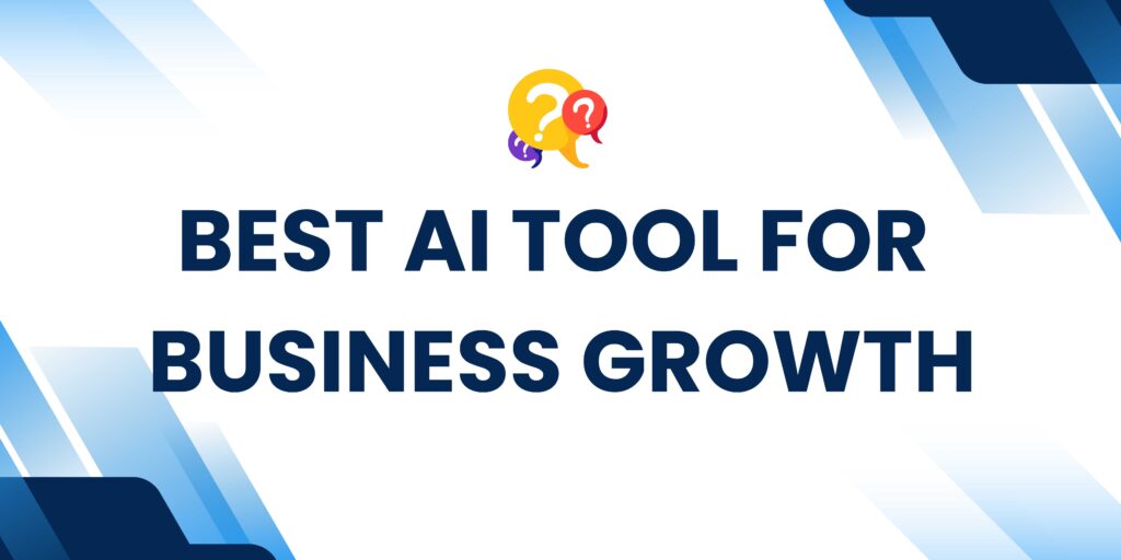 quiz best ai tool for business growth