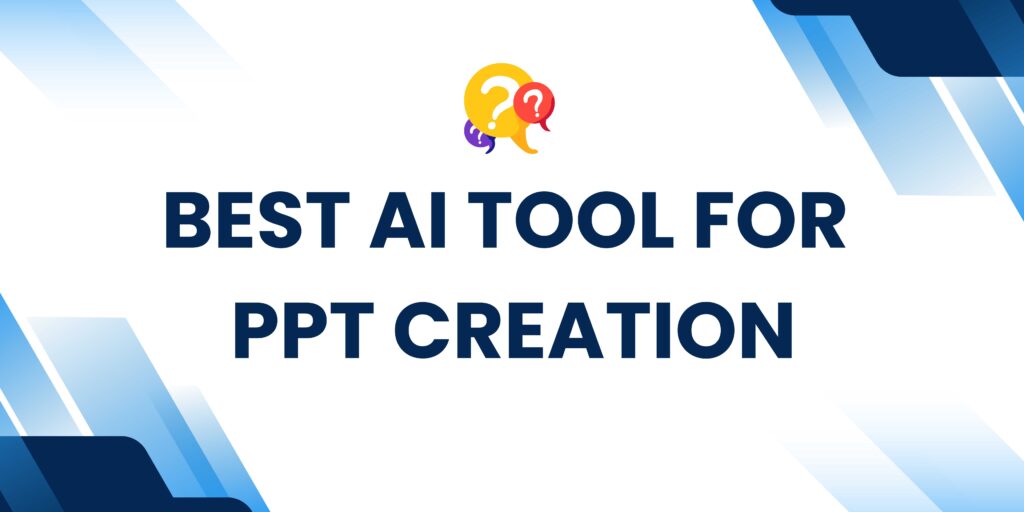 quiz best ai tool for ppt creation