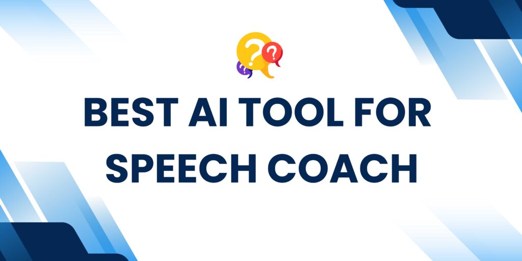 quiz best ai tool for speech coach