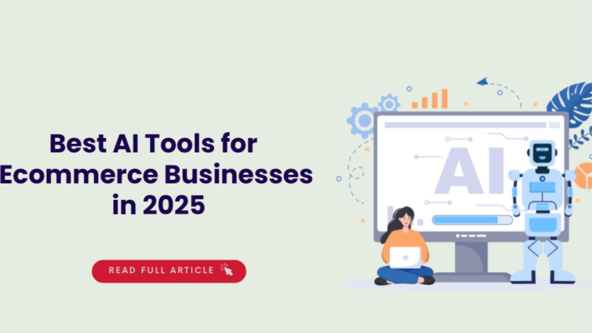 15 Best AI Tools for E-commerce Growth in 2025