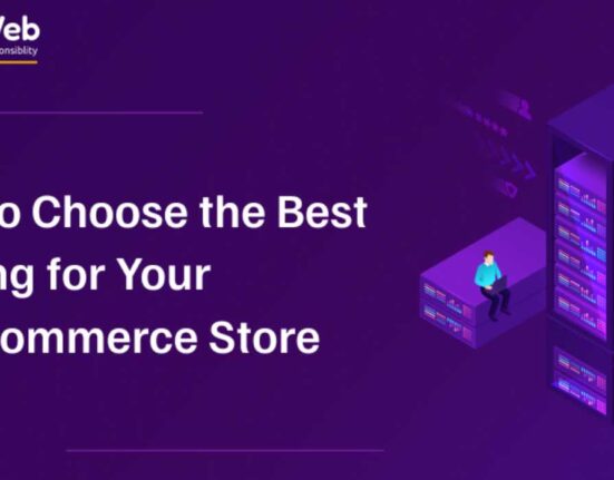 How to Choose the Best Hosting for Your WooCommerce Store