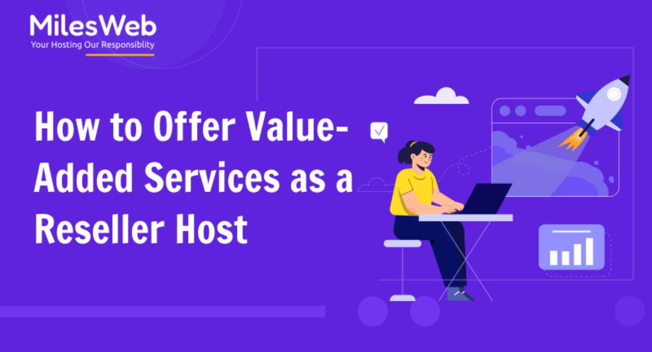 How to Offer Value-Added Services as a Reseller Host