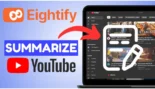 Eightify – AI YouTube Summarizer
