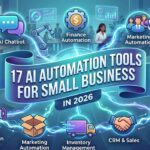 17 AI Automation Tools for Small Business in 2026 (Most Are Free)